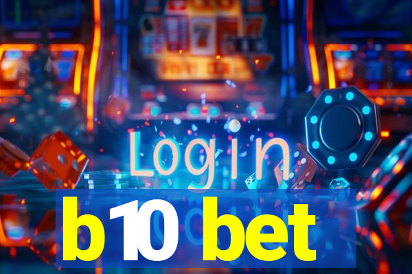 b10 bet